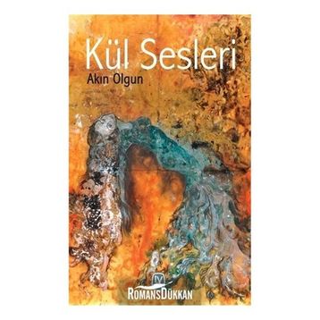Kül Sesleri - Akın Olgun