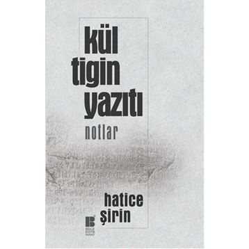 Kül Tigin Yazıtı - Ali Akar
