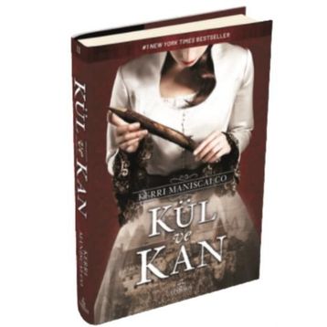 Kül ve Kan - Kerri Maniscalco