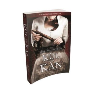 Kül ve Kan - Kerri Maniscalco