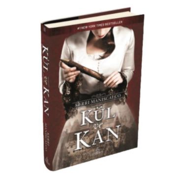 Kül ve Kan - Kerri Maniscalco