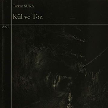 Kül ve Toz - Türkan Suna