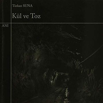 Kül ve Toz - Türkan Suna