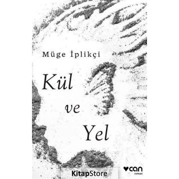 Kül ve Yel - Müge İplikçi