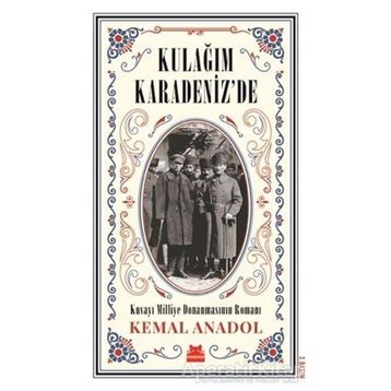 Kulağım Karadenizde - Kemal Anadol