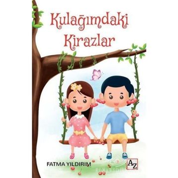 Kulağımdaki Kirazlar - Fatma Yıldırım