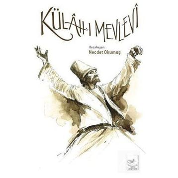 KÜLAH-I MEVLEVI - NECDET OKUMUŞ