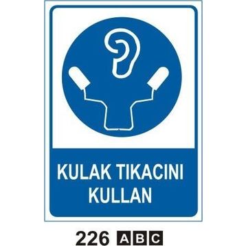 Kulak Tıkacını Kullan Uyarı Levhası