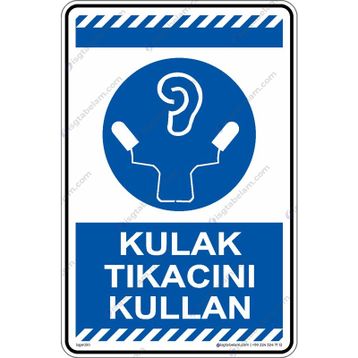 Kulak Tıkacını Kullan Uyarı Levhası