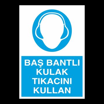 Kulak Tıkacını Kullan Uyarı Levhası