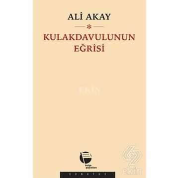 Kulakdavulunun Eğrisi - Ali Akay