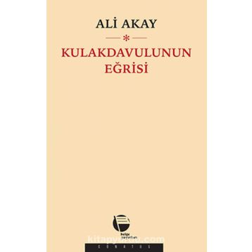 Kulakdavulunun Eğrisi - Ali Akay