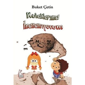 Kulaklarıma İnanamıyorum - Buket Çetin