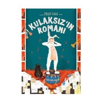 Kulaksız'ın Romanı - Figen Gülü