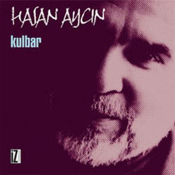 KULBAR - HASAN AYCIN