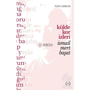 Külde Kor İzleri - İsmail Mert Başat