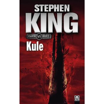 Kule (Kara Kule VII) - Stephen King