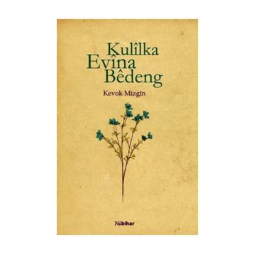 Kulilka Evina Bedeng - Kevok Mizgin