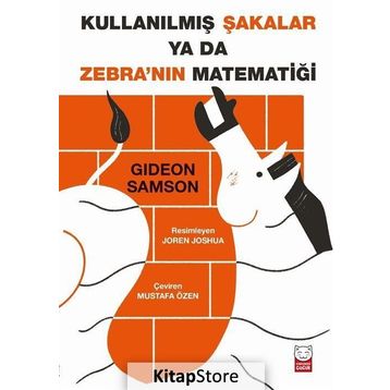 Kullanılmış Şakalar ya da Zebranın Matematiği Fideon Samson