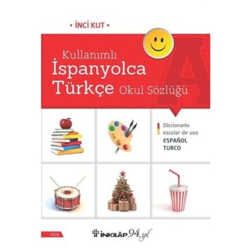 Kullanımlı İspanyolca Türkçe Okul Sözlüğü - İnci Kut