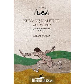 Kullanışlı Aletler Yapıyoruz - Özlem Yarkın