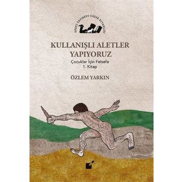 Kullanışlı Aletler Yapıyoruz - Özlem Yarkın