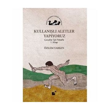 Kullanışlı Aletler Yapıyoruz - Özlem Yarkın