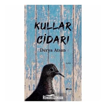 Kullar Cidarı - Derya Atsan