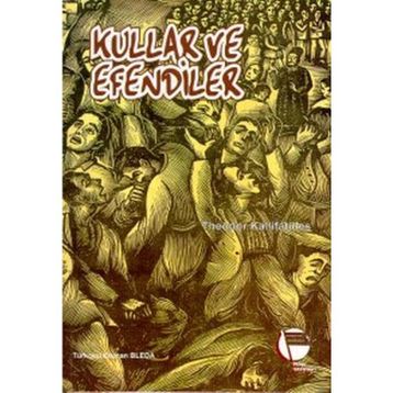 KULLAR VE EFENDILER - THEODOR KALLIFATIDES