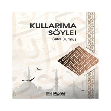 Kullarıma Söyle - Cafer Durmuş