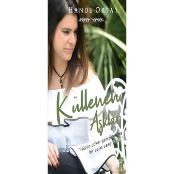 Küllenen Aşklar - Hande Ortay