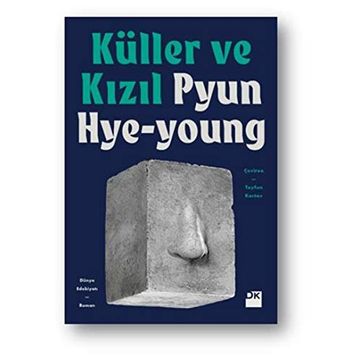 Küller Ve Kızıl - Pyun Hye Young
