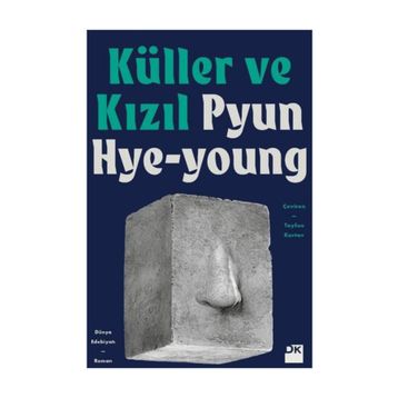 Küller Ve Kızıl - Pyun Hye Young
