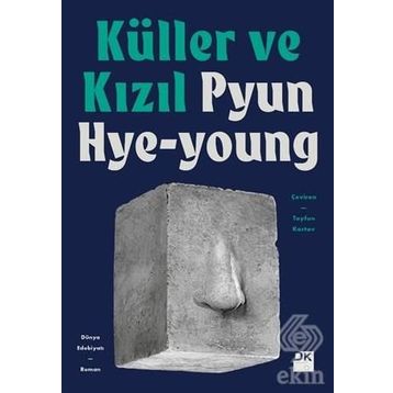 Küller Ve Kızıl - Pyun Hye Young