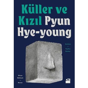 Küller Ve Kızıl - Pyun Hye Young