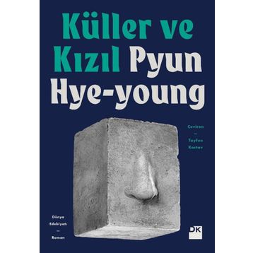 Küller Ve Kızıl - Pyun Hye Young