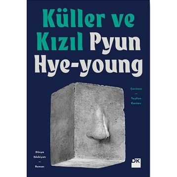 Küller Ve Kızıl - Pyun Hye Young