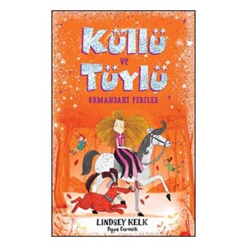 Küllü ve Tüylü - Lindsey Kelk