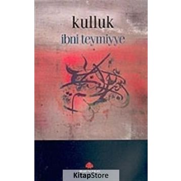 KULLUK - İBN-I TEYMIYYE