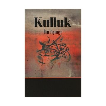 KULLUK - İBN-I TEYMIYYE