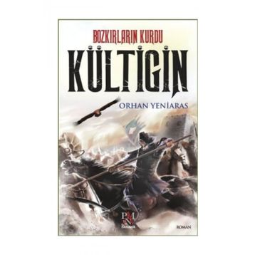 Kültigin - Orhan Yeniaras
