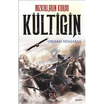 Kültigin - Orhan Yeniaras