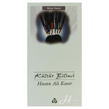 KÜLTÜR BILINCI - HASAN ALI KASIR