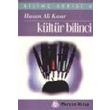 KÜLTÜR BILINCI - HASAN ALI KASIR