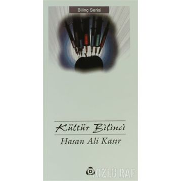 KÜLTÜR BILINCI - HASAN ALI KASIR
