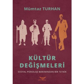 Kültür Değişmeleri - Mümtaz Turhan