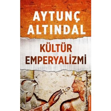 Kültür Emperyalizmi - Aytunç Altındal