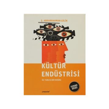 Kültür Endüstrisi (Ekonomik Baskı) - Ş. Abdurrahman Çelik