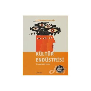 Kültür Endüstrisi (Ekonomik Baskı) - Ş. Abdurrahman Çelik