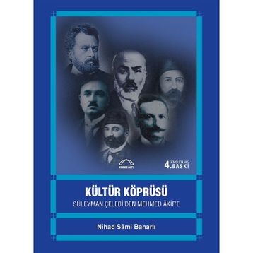 KÜLTÜR KÖPRÜSÜ - NIHAD SÂMI BANARLI